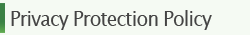 Privacy Protection Policy