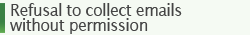Refusal to collect emails without permission